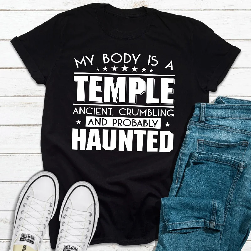 My Body Is A Temple T-Shirt