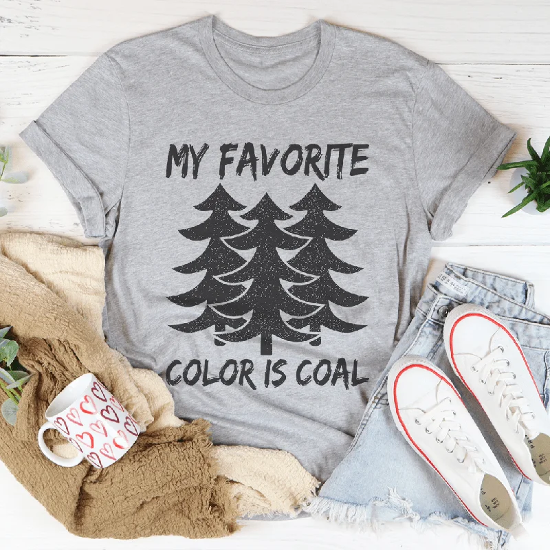 My Favorite Color Is Coal Tee