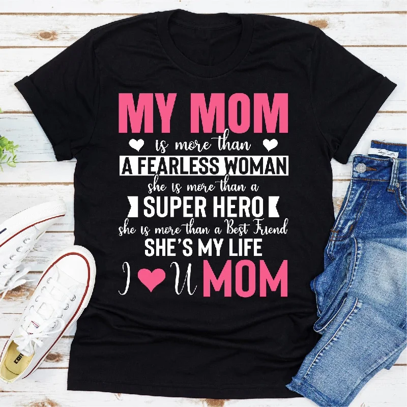 My Mom T-Shirt