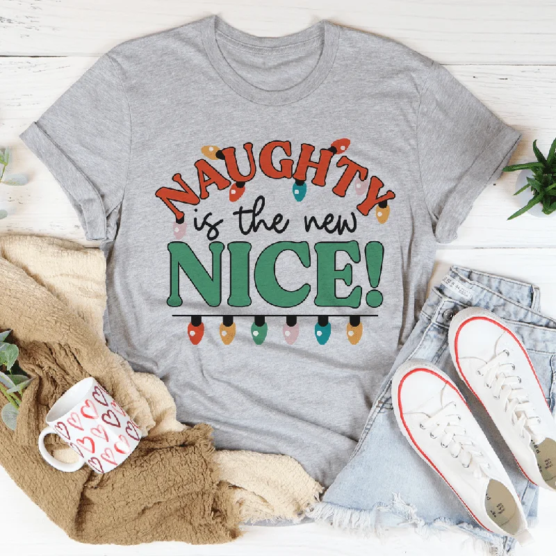 Naughty Is The New Nice Tee