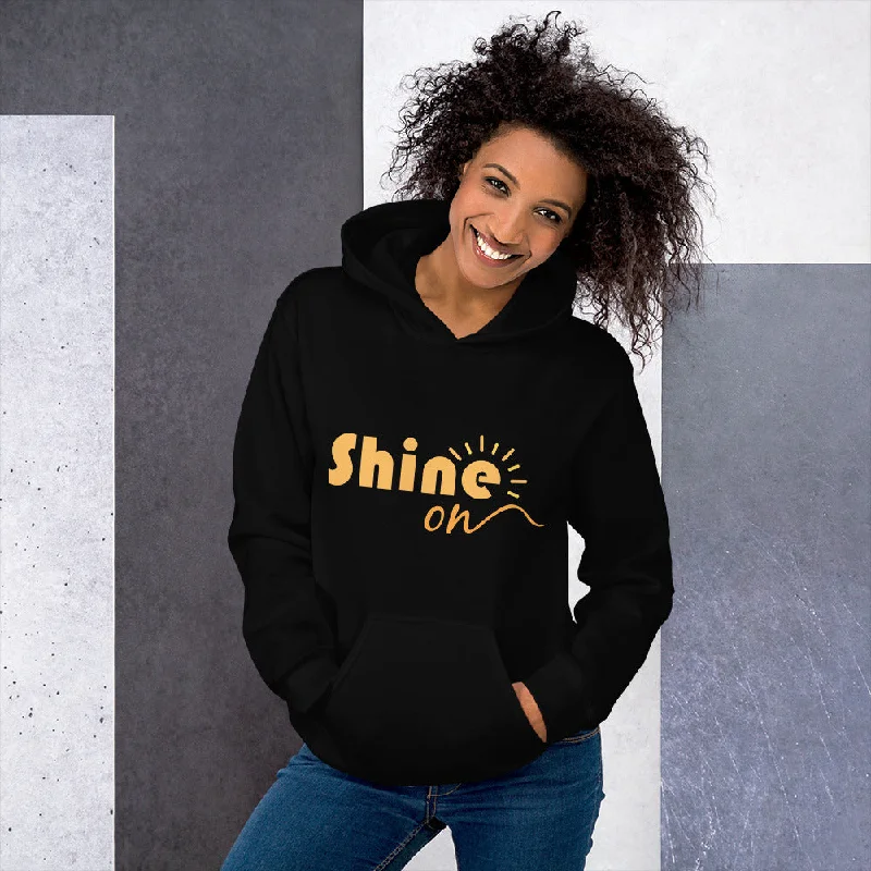 Shine On Hoodie